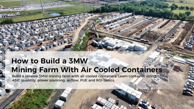 How to Build a 3MW Mining Farm With Air Cooled Containers