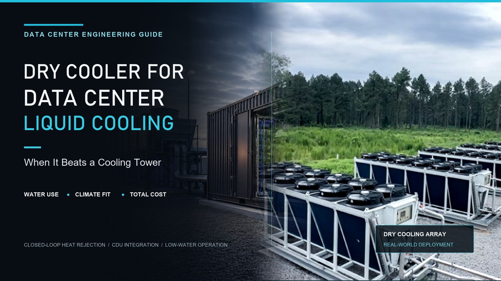 Dry Cooler for Data Center Liquid Cooling: When It Beats a Cooling Tower